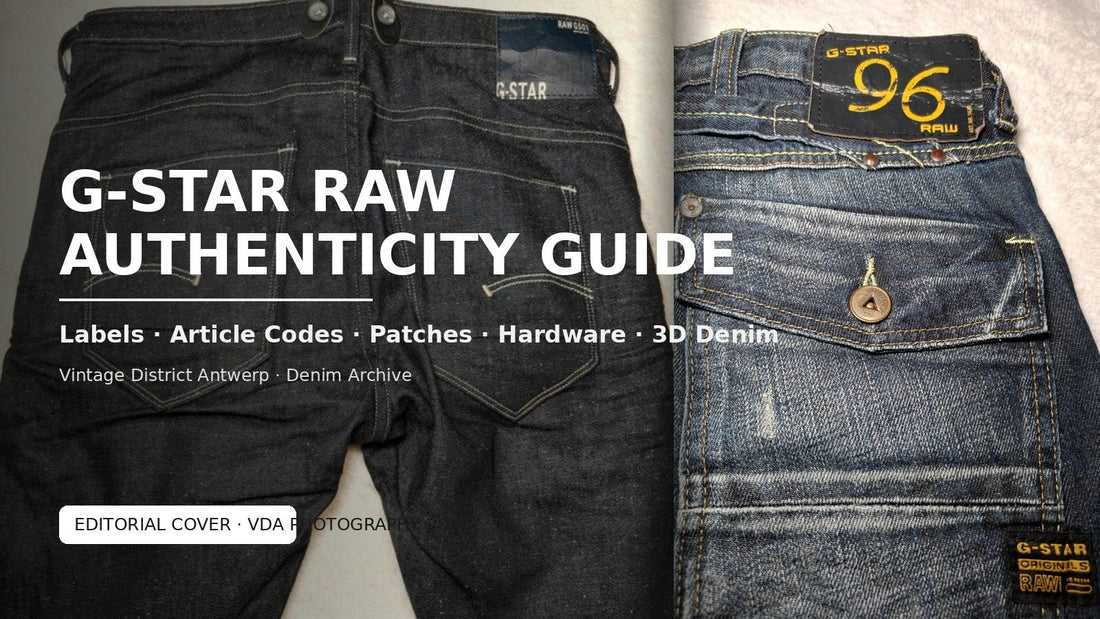 How to Tell if G-Star Jeans Are Real: Complete G-Star RAW Authenticity Guide - Vintage District Antwerp